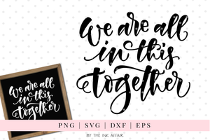 We're all in this together SVG