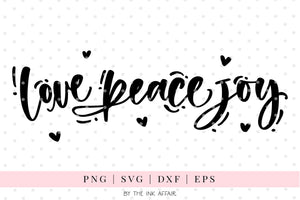 Love Peace Joy SVG